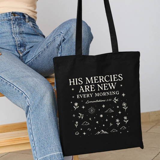 His Mercies Are New Every Morning Tote Bag