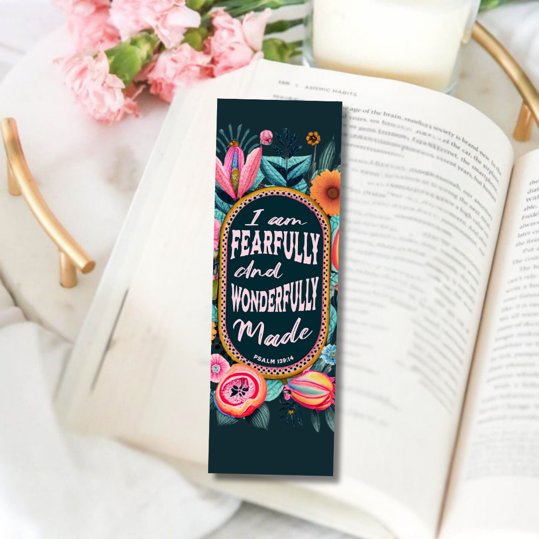 Fearfully & Wonderfully Made Bookmark