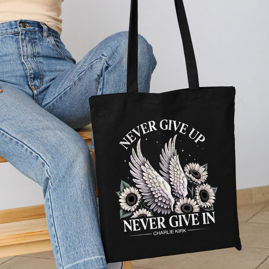 Never Give Up Never Give In Tribute Charlie Kirk Tote Bag