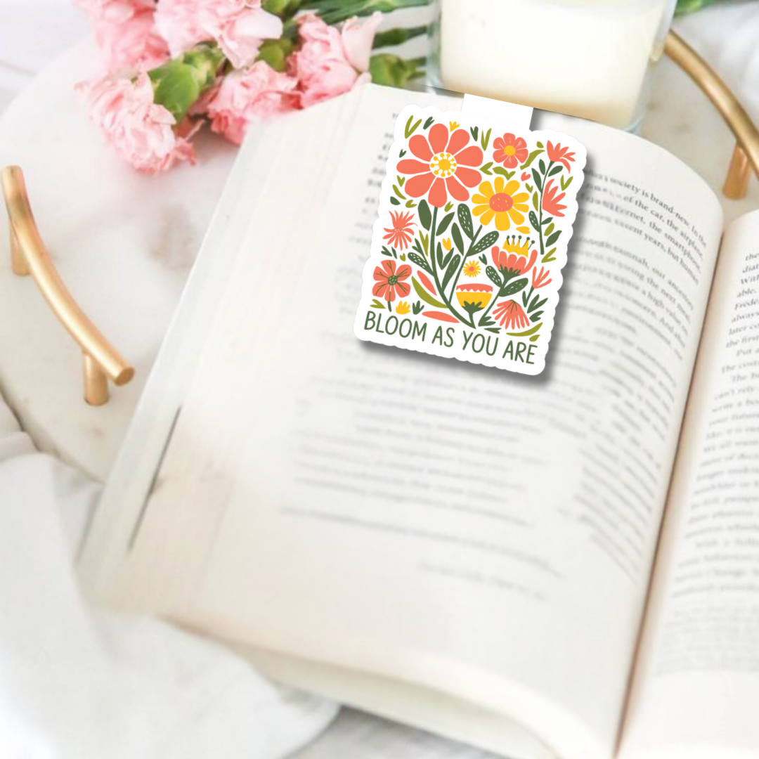 Bloom as You Are Magnetic Bookmark