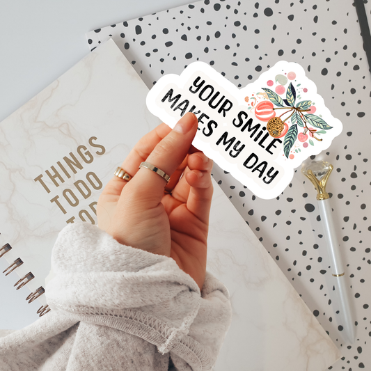 Your Smile makes my Day Sticker