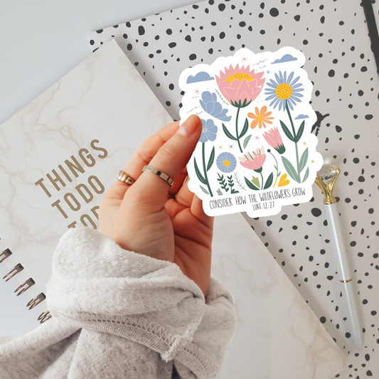 Consider How The Wildflowers Grow Vinyl Sticker