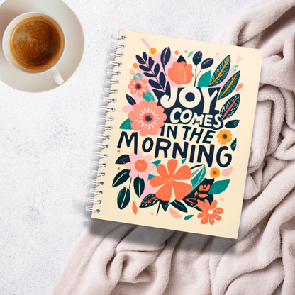 Joy Comes in the Morning Notebook